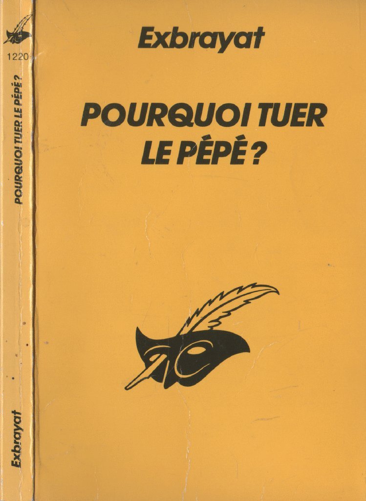 Pourquoi tuer le pépé ? 9782702419205
