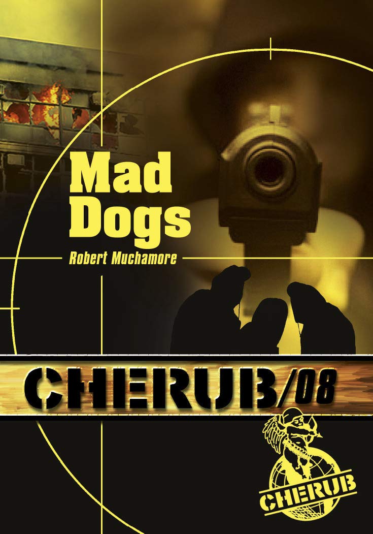 Cherub Mission 8: Mad dogs 9782203035331