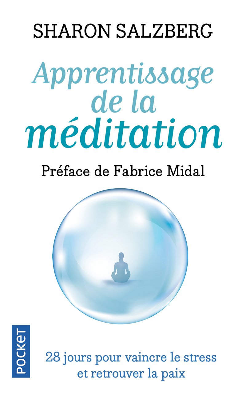 Apprentissage de la méditation: 28 jours pour vaincre le stress et l'angoisse 9782266246521