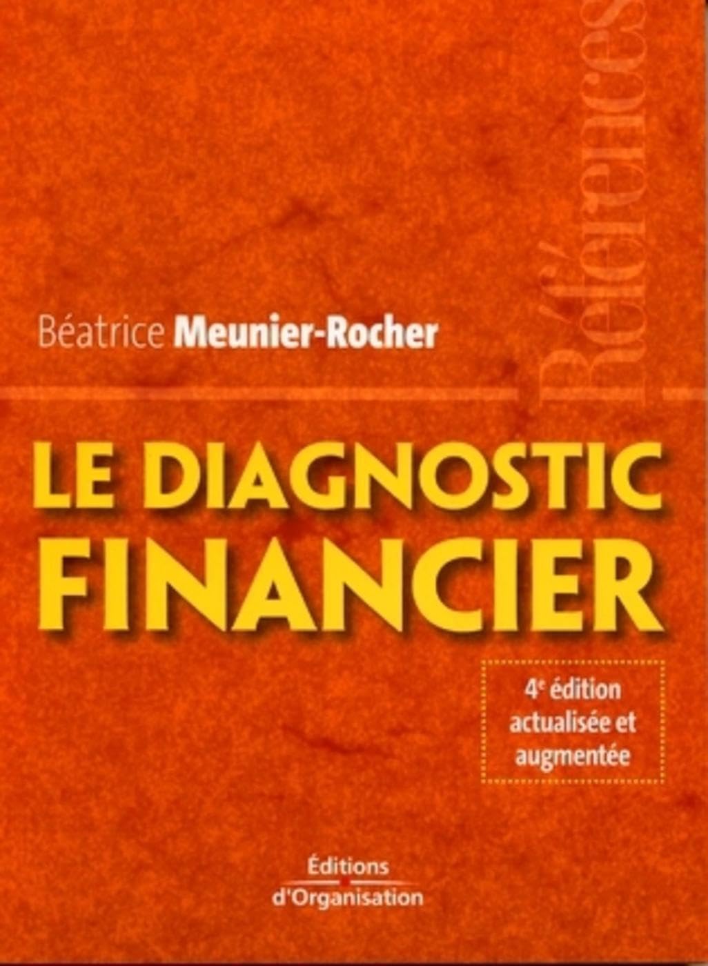 Le diagnostic financier: Références 9782708136458