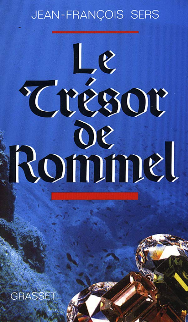 Le trésor de Rommel 9782246441410