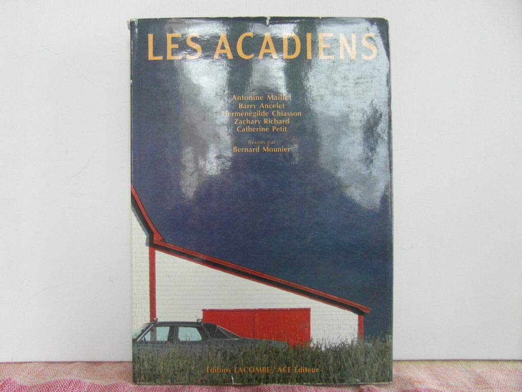 Les Acadiens, piétons de l'Atlantique 9782866640194