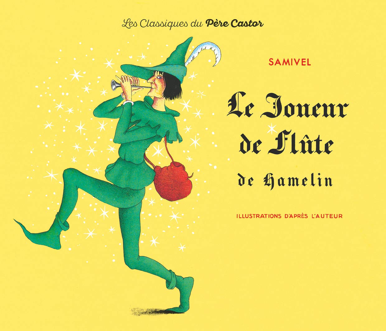 Le Joueur de flûte de Hamelin 9782081602397