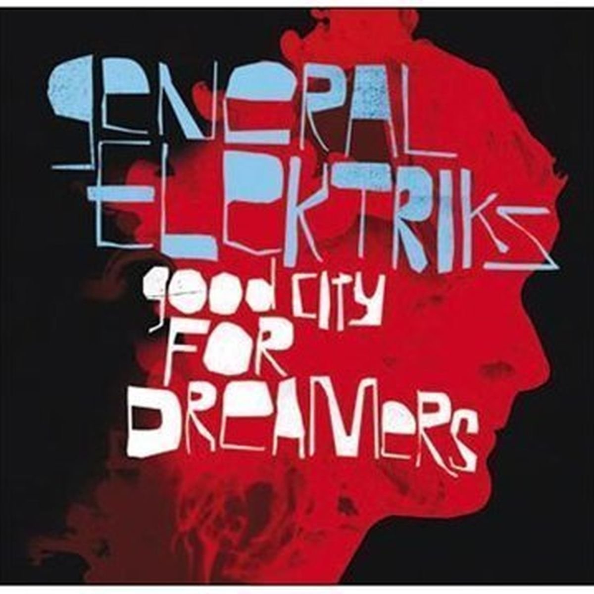 Good City for Dreamers [Import] 3700426907019