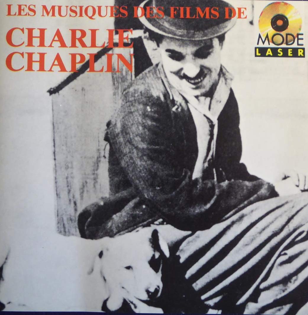 LES MUSIQUES DES FILMS DE CHARLIE CHAPLIN 3072666700577