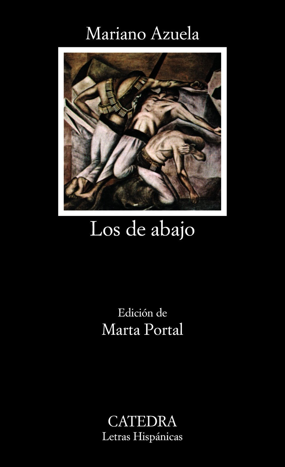 Los de abajo. Letras hispanicas 9788437602264