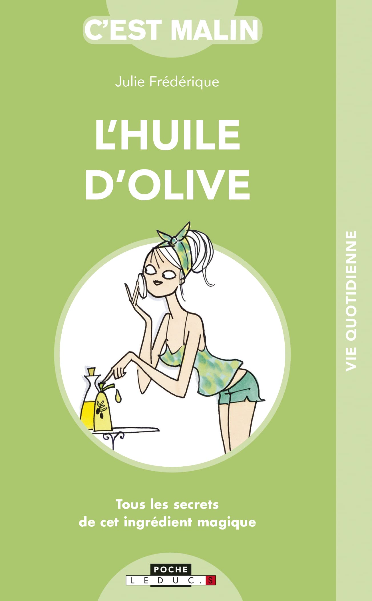L'huile d'olive, c'est malin 9782848994291