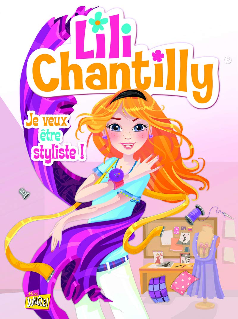 Lili Chantilly - tome 1 Je veux être styliste (1) 9782822208154