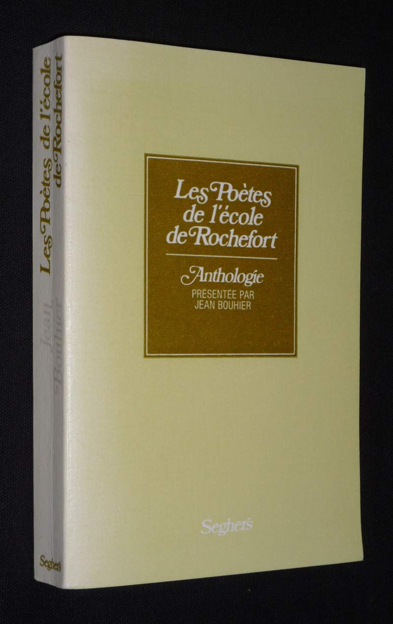 Les Poètes de l'école de Rochefort 9782221011188