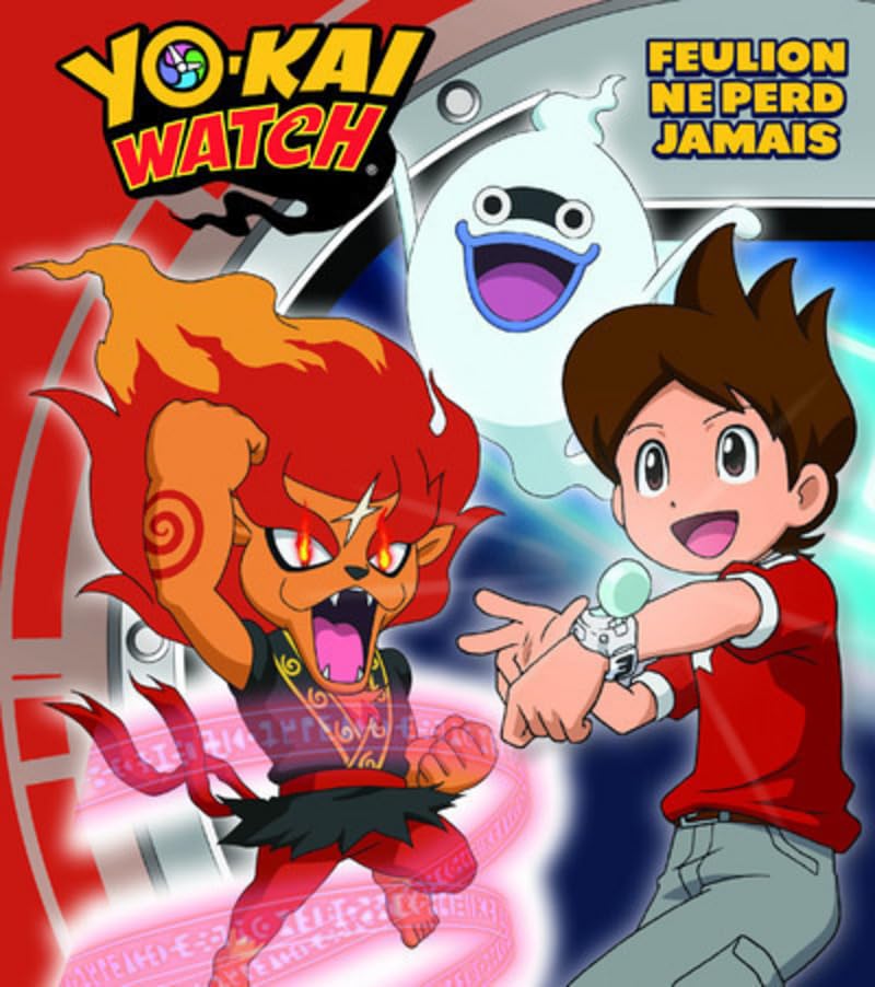 Yo-kai Watch - Feulion ne perd jamais 9782821207141