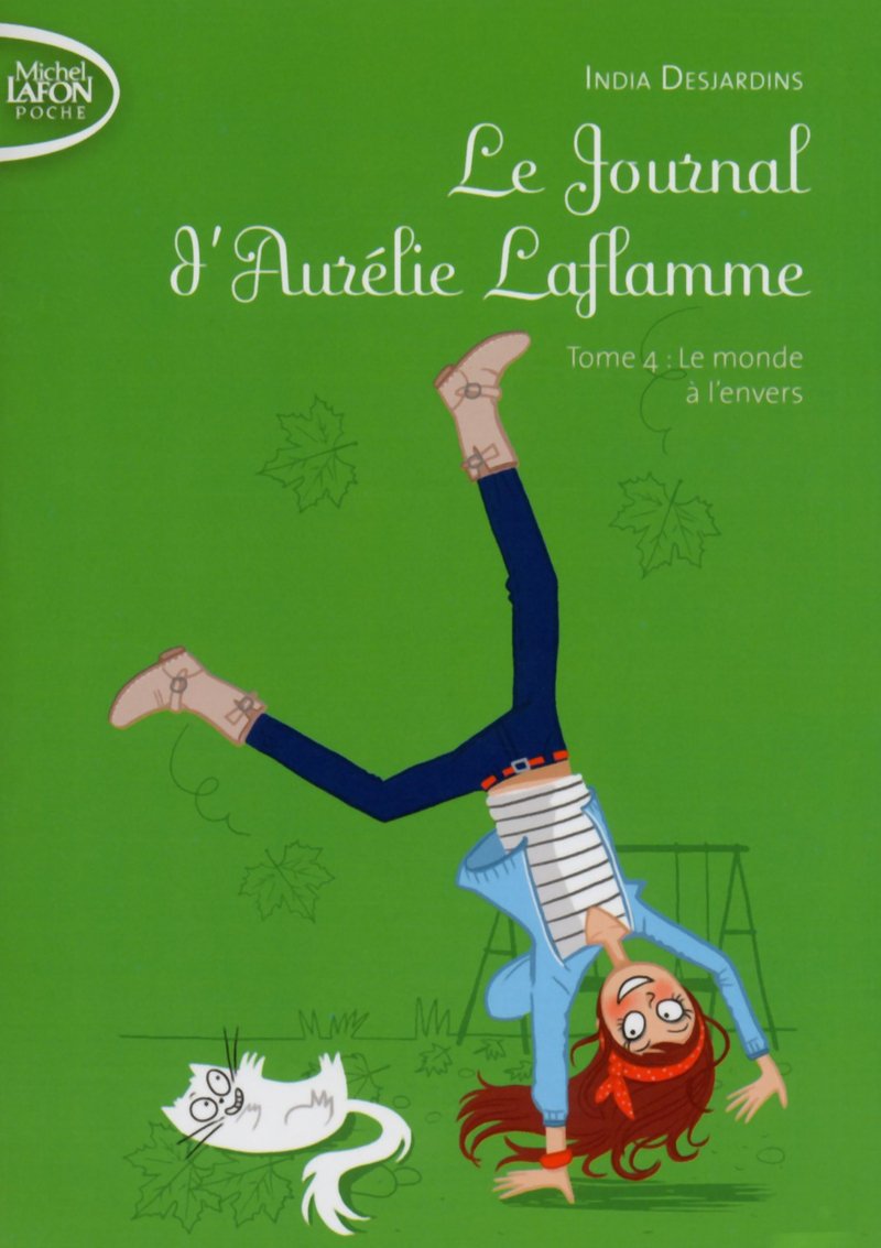 Le Journal d'Aurélie Laflamme - tome 4 Le monde à l'envers (4) 9791022400374