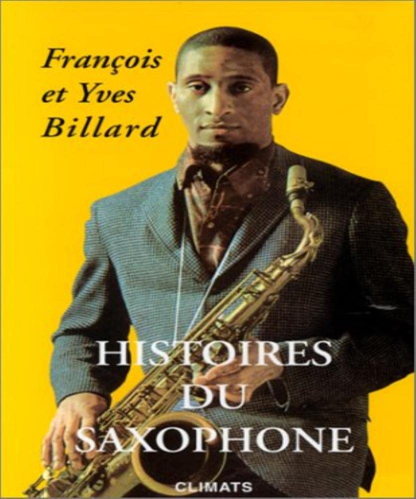 Histoires du saxophone 9782907563796