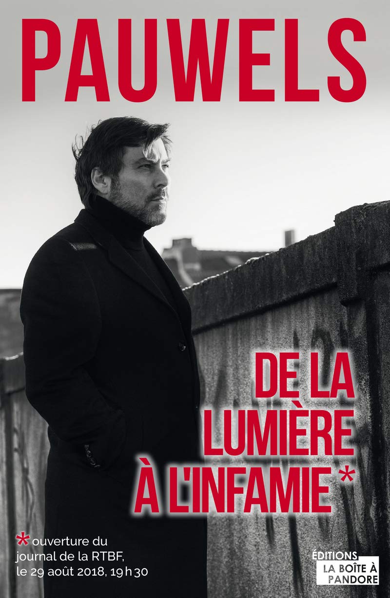 De la lumière à l'infamie 9782875574008