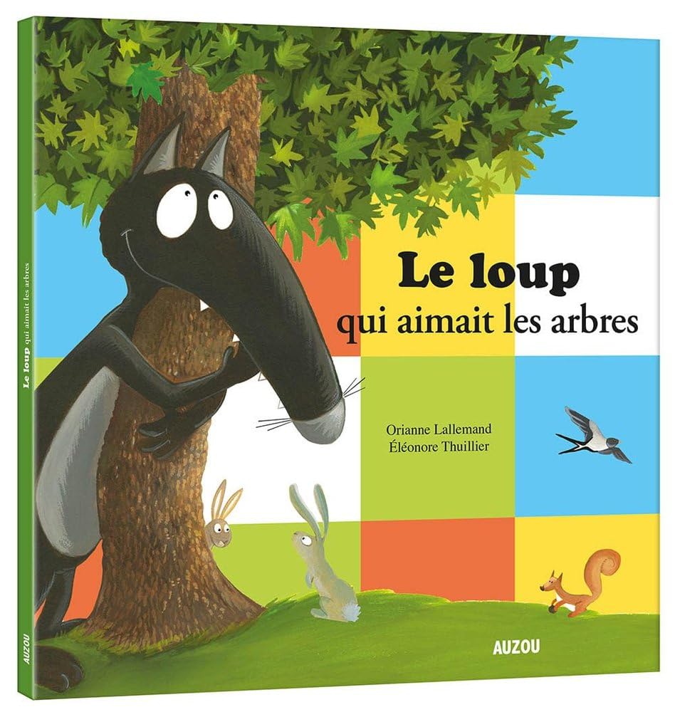 Le loup qui aimait les arbres 9782733890578