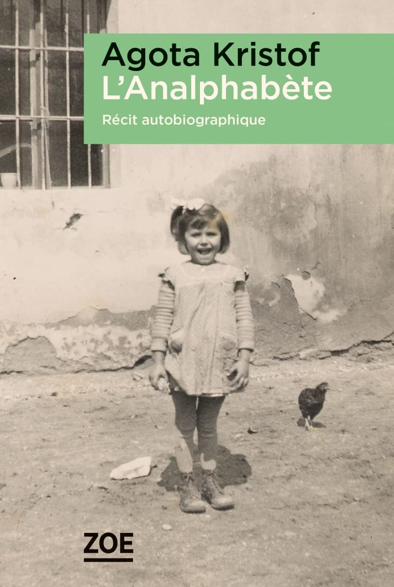 L'analphabète: Récit autobiographique 9782889278985