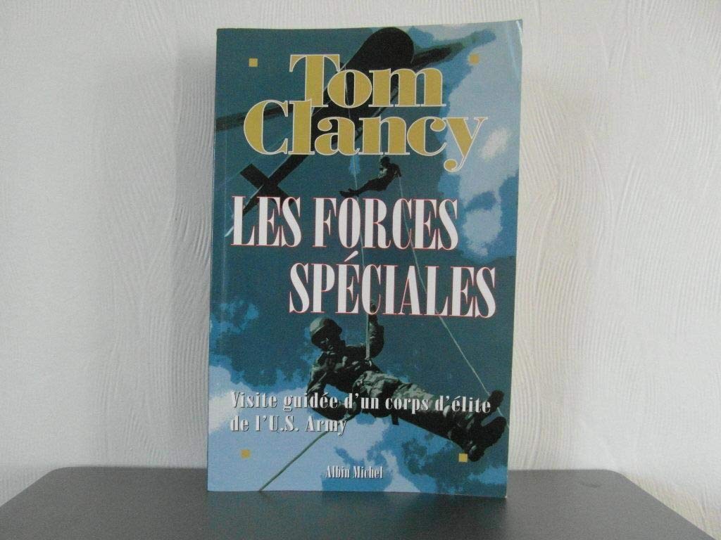 Les forces spéciales : Visite guidée d'un corps d'élite de l'US army 9782226134745
