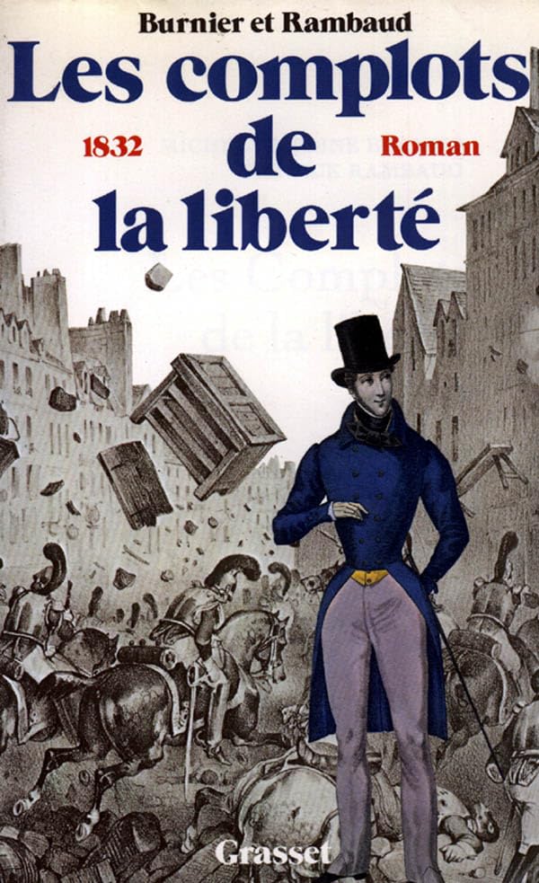Les complots de la liberté - 1832 9782246002383