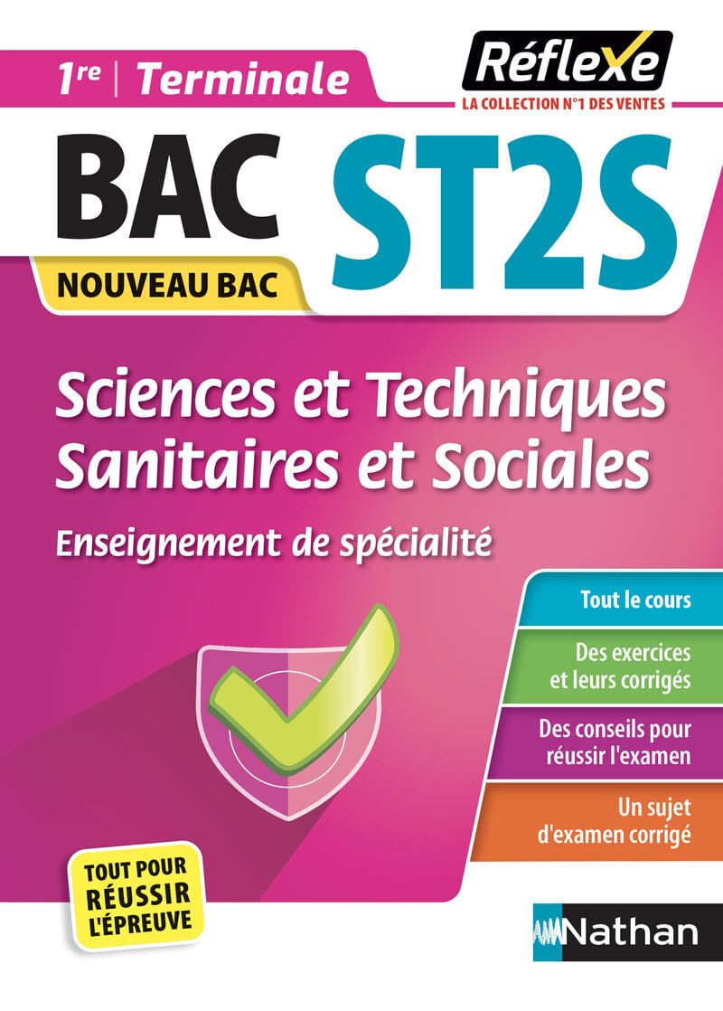 Guide - Sciences et Techniques Sanitaires et Sociales - 1re/Tle ST2S - Réflexe - 2025 9782095016876