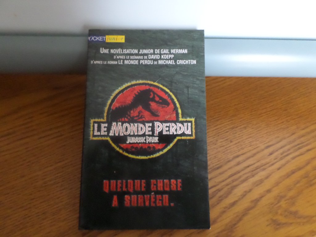 LE MONDE PERDU.: Jurassic Park 9782266079365