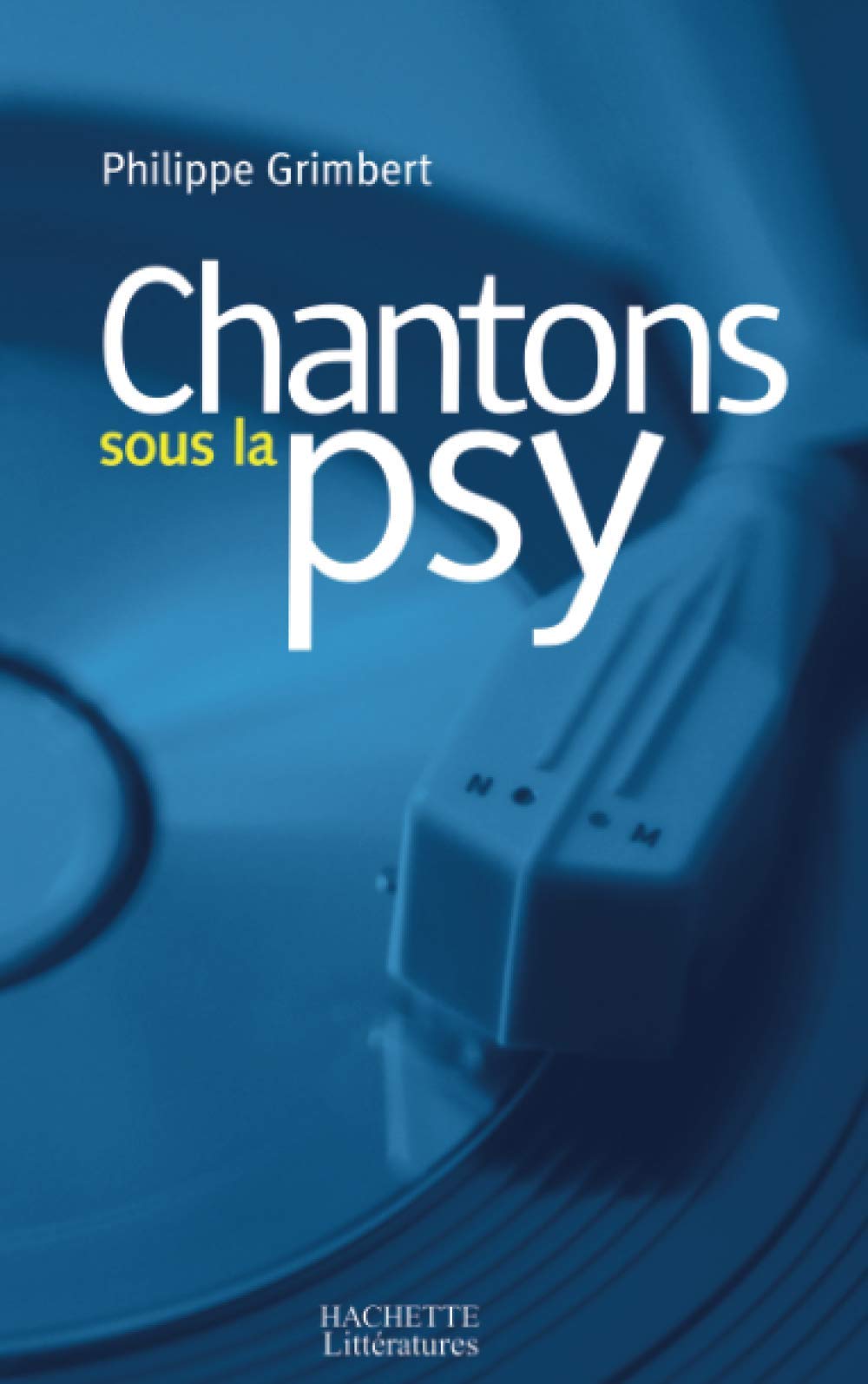 Chantons sous la psy 9782012356009