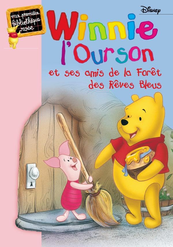 Winnie l'Ourson et ses amis de la forêt des Rêves Bleus 9782012008953