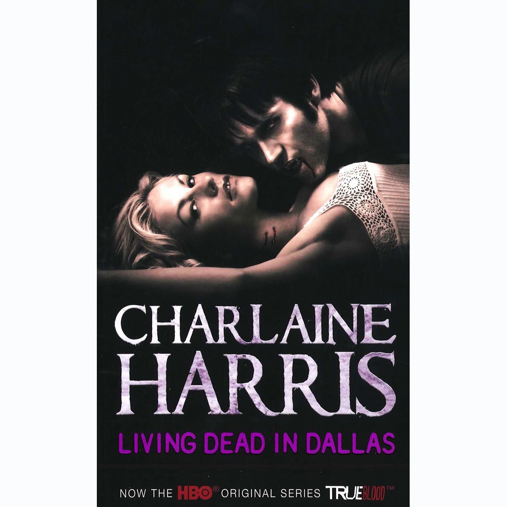 Living Dead In Dallas: A True Blood Novel 9780575089389