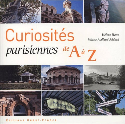 Curiosités parisiennes de A à Z 9782737336539