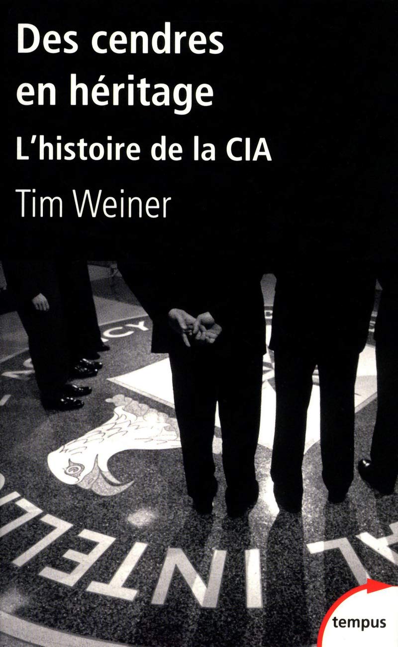 Des cendres en héritage: L'histoire de la CIA 9782262035105