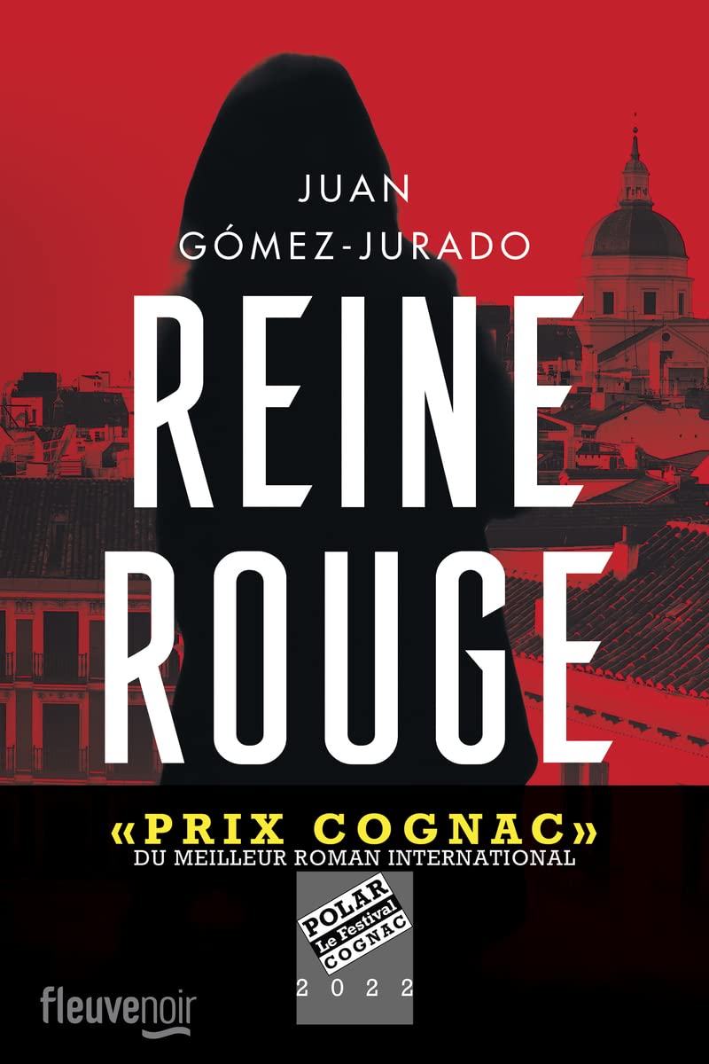 Reine Rouge: Thriller, Roman policier nouveauté 2022 au plus de 2 millions d'exemplaires vendus et récompensé du prix du meilleur roman International au festival de Cognac (1) 9782265155343