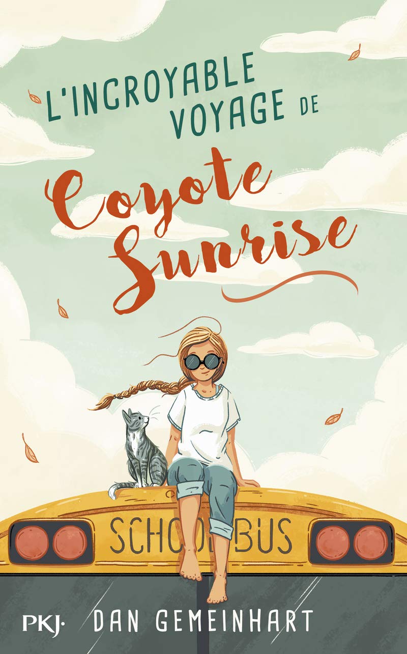L'incroyable voyage de Coyote Sunrise 9782266296281