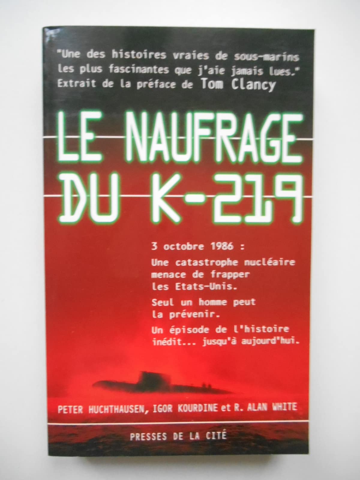 Le naufrage du K-219: Document 9782258048904
