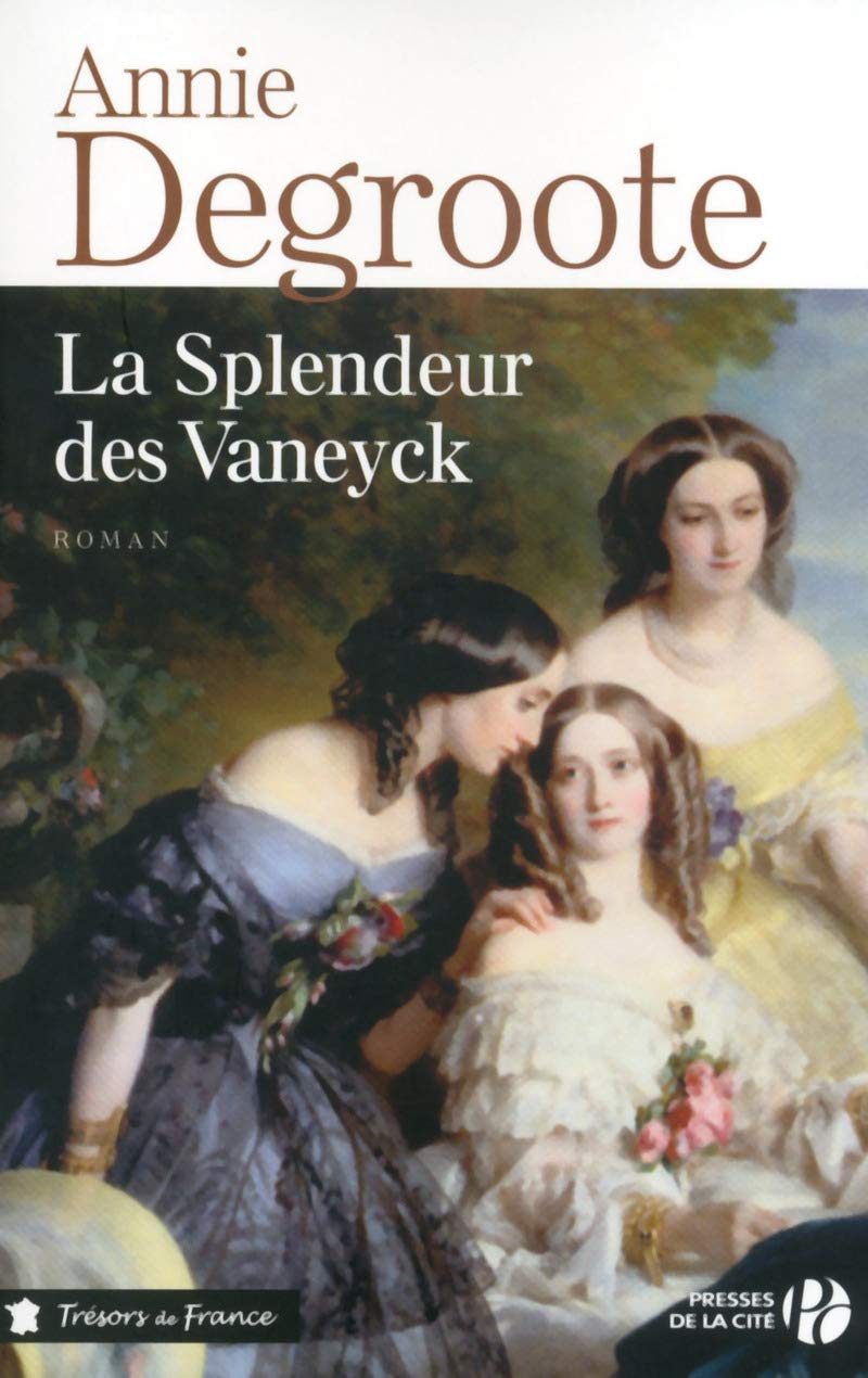 La Splendeur des Vaneyck 9782258112766