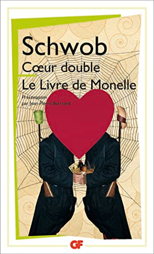 Coeur double - Le Livre de Monelle 9782080711687