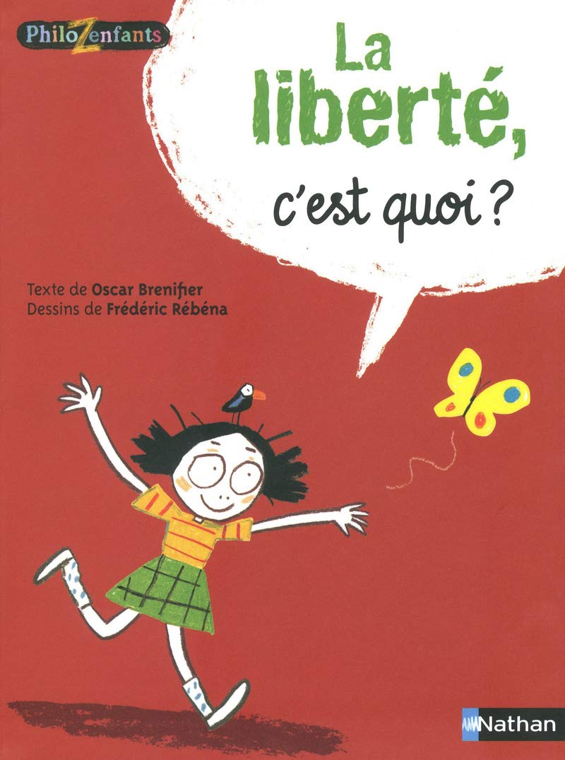 La liberté, c'est quoi ? 9782092535400