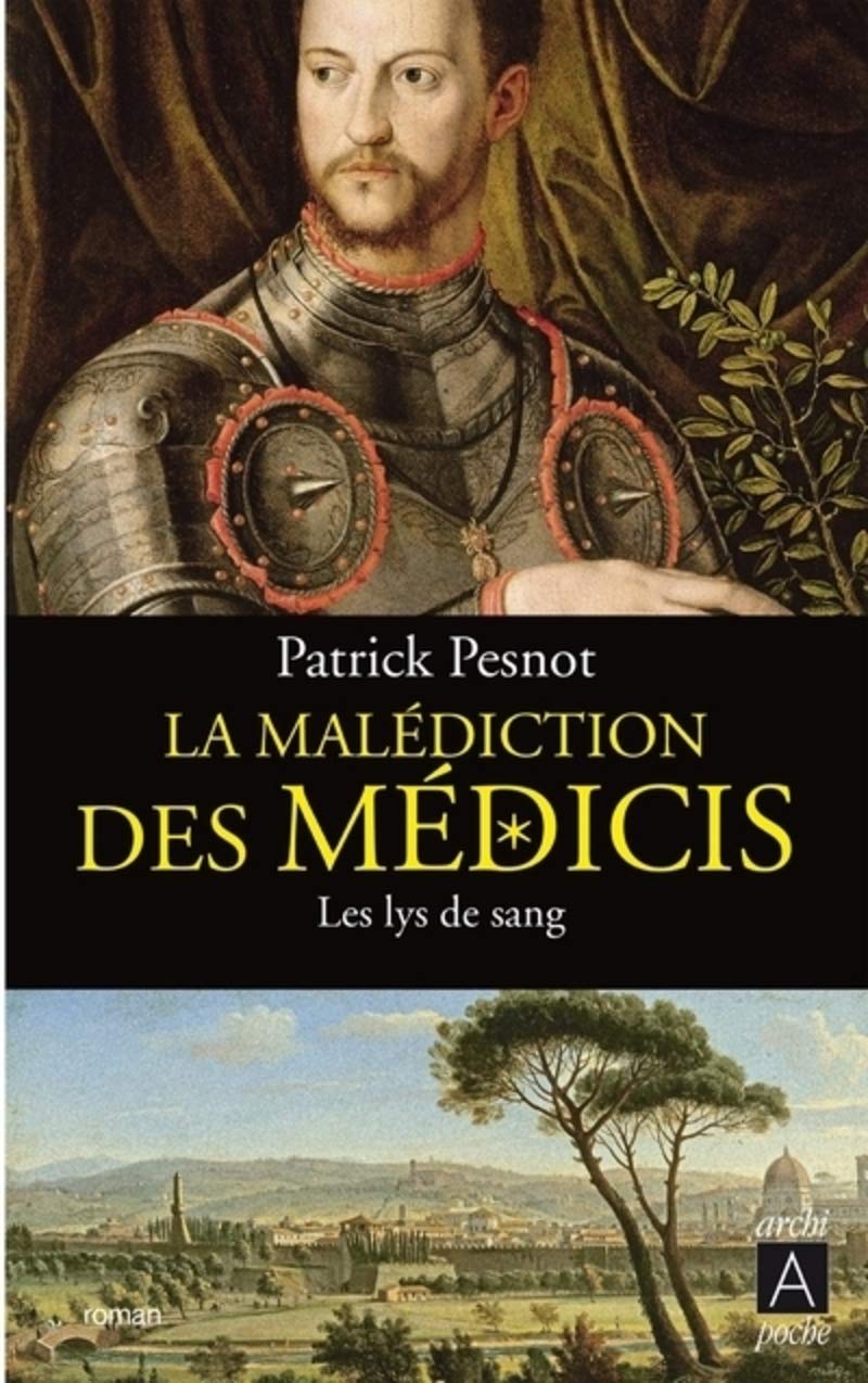 La malédiction des Médicis - Tome 2 Les lys de sang 9782377352418