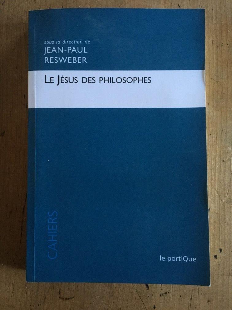 Le Jésus des philosophes 9782916332116