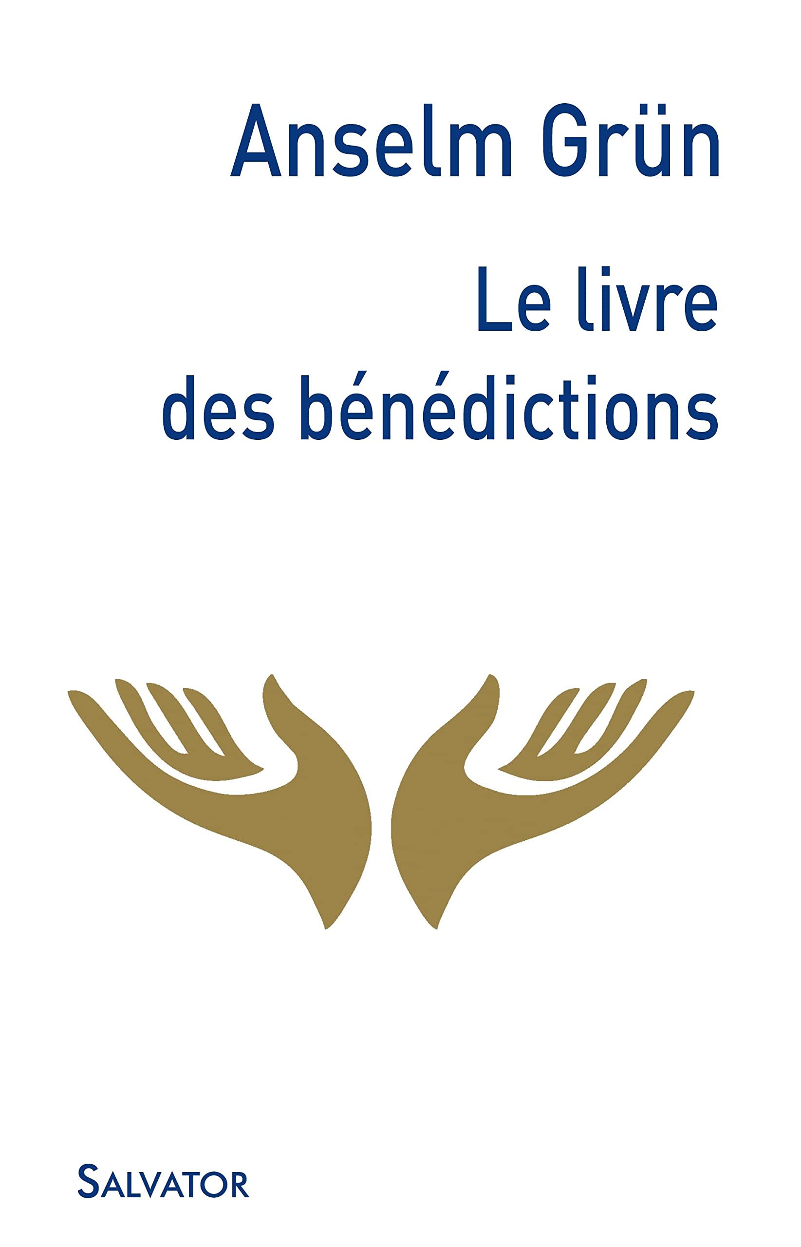 Le livre des bénédictions 9782706714979