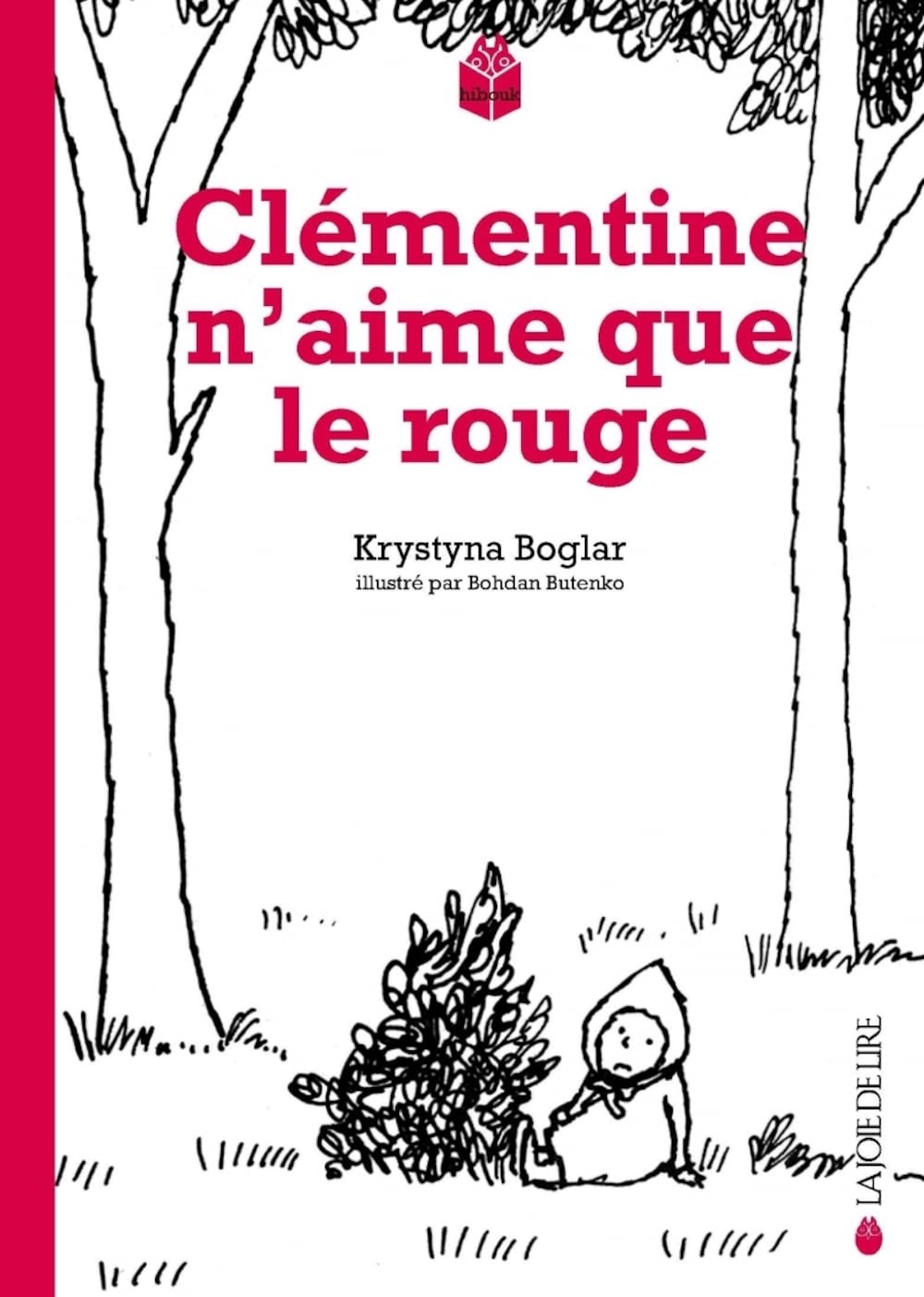 Clémentine n'aime que le rouge 9782889082360