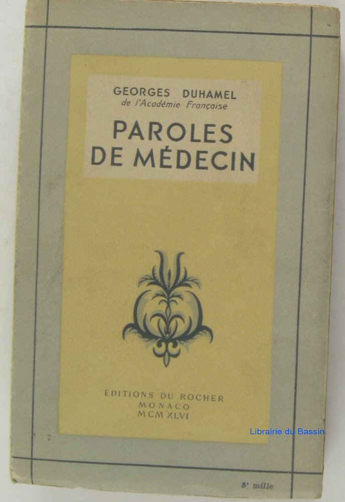 Paroles de médecin. 