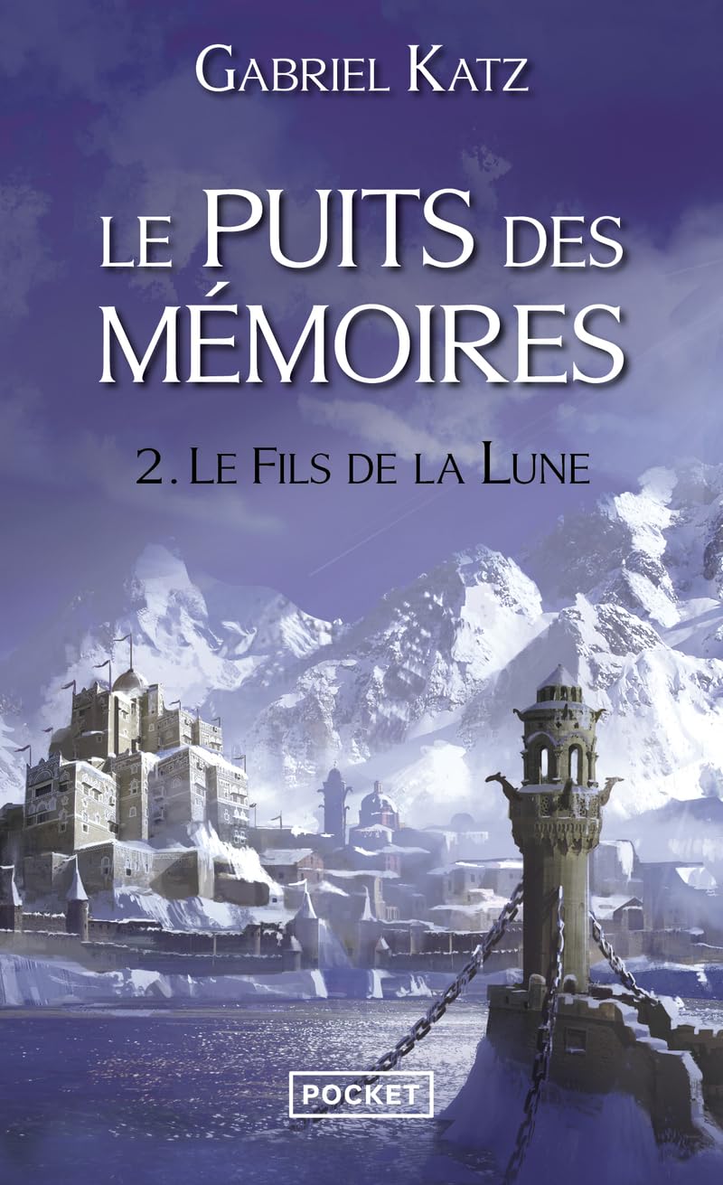 Le Puits des mémoires 2. Le Fils de la Lune (2) 9782266244527