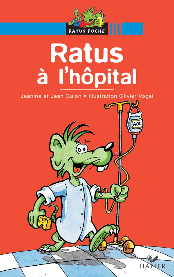 Ratus à l'hôpital 9782218748387