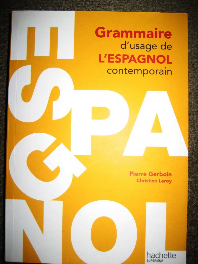 Grammaire d'usage de l'Espagnol contemporain 9782011459374