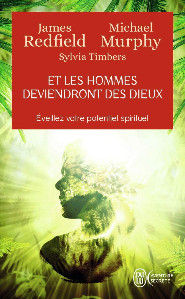 Et les hommes deviendront des dieux - Éveillez votre potentiel spirituel 9782290339008