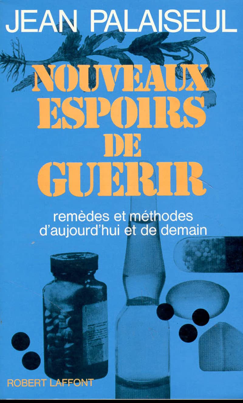 Nouveaux espoirs de guerir 9782221011447