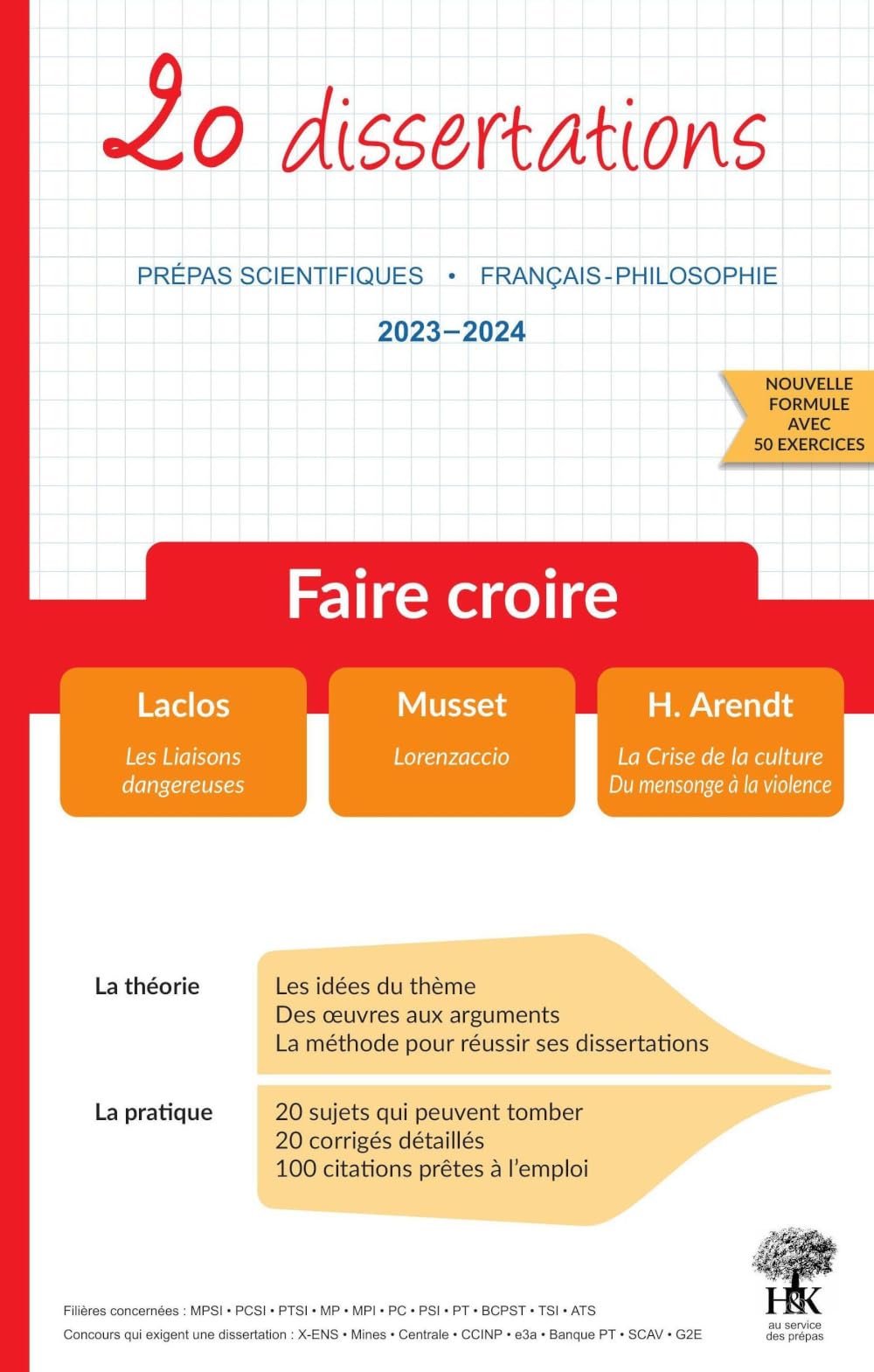 20 dissertations de français sur le thème 2023-2024 « Faire croire » en prépa scientifique 9782351413999