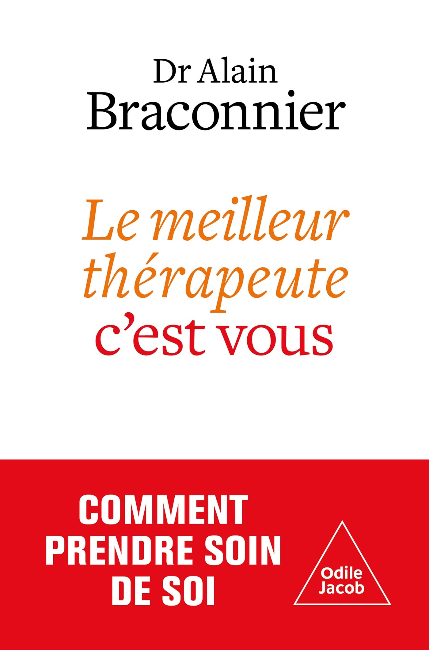 Le Meilleur thérapeute, c'est vous 9782415006143