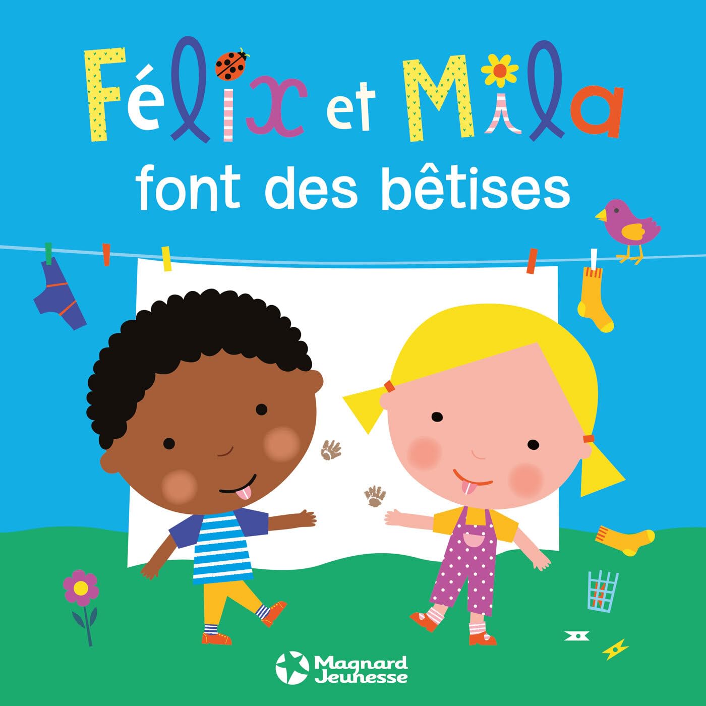 Félix et Mila font des bêtises 9782210964273