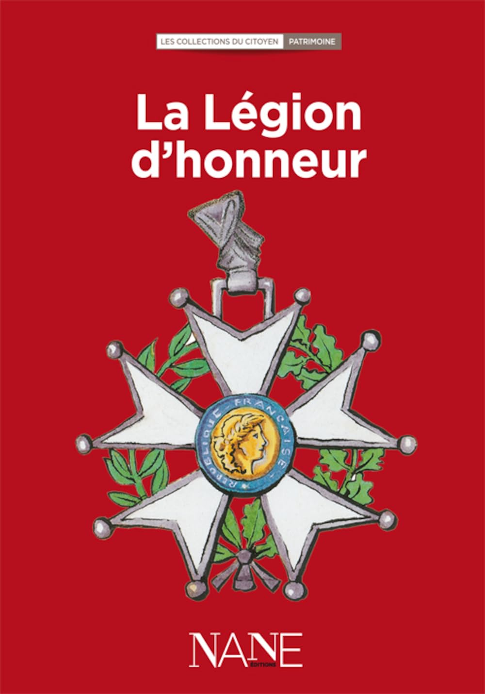 La légion d'honneur 9782843681820