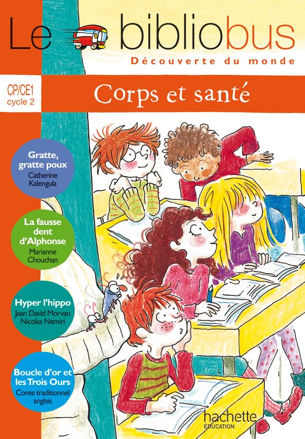 Le Bibliobus N° 19 CP/CE1 - Corps et Santé - Livre de l'élève - Ed.2007 9782011173423