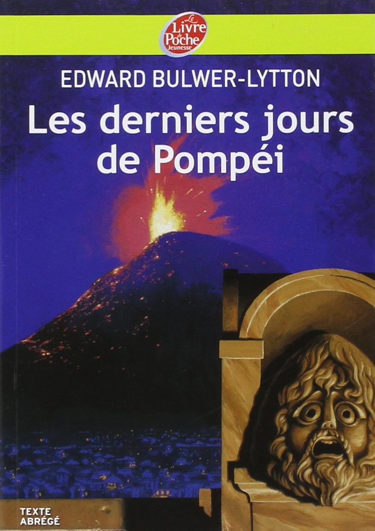 Les derniers jours de Pompéi - Texte abrégé 9782013228893